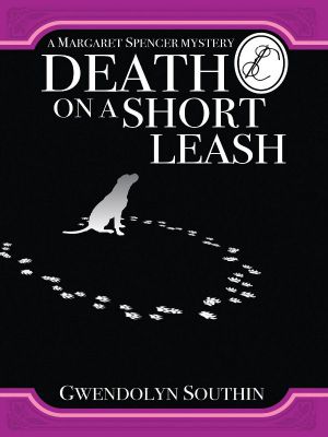 [Margaret Spencer 03] • Death on a Short Leash